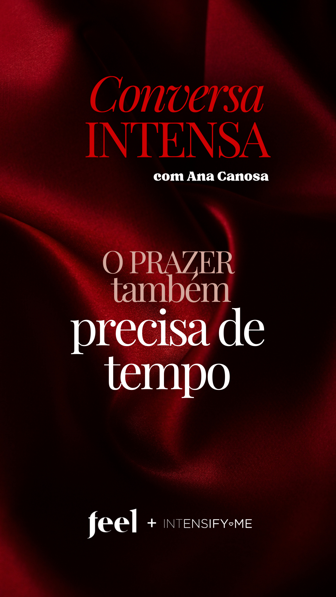 O prazer também precisa de tempo