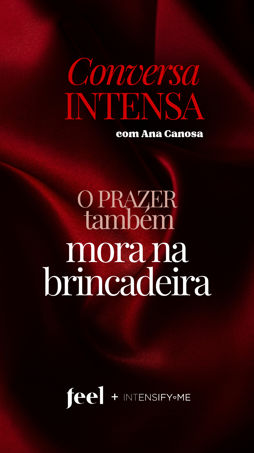 O prazer também mora na brincadeira